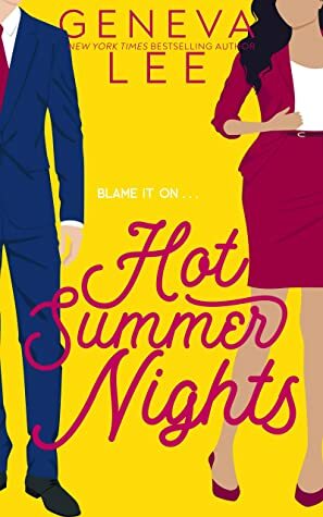 Hot Summer Nights: A Four Season's Novel by Geneva Lee