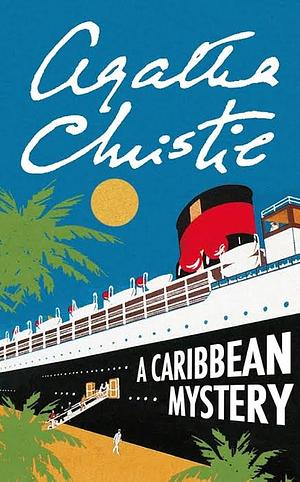 A Carribbean Mystery by Agatha Christie