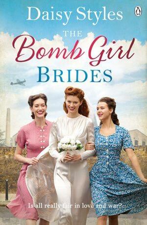 The Bomb Girl Brides by Daisy Styles