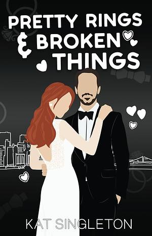 Pretty Rings and Broken Things: Alternate Cover by Kat Singleton