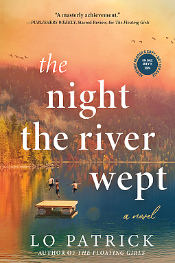 The Night the River Wept by Lo Patrick