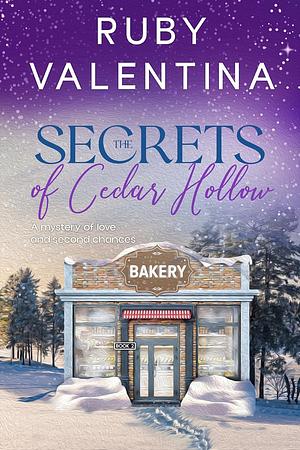 The Secrets of Cedar Hollow 2 by Ruby Valentina