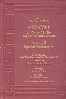 Canon of Medicine Vol. 3 Special Pathologies by Avicenna