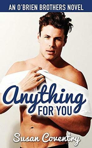 Anything for You by Susan Coventry