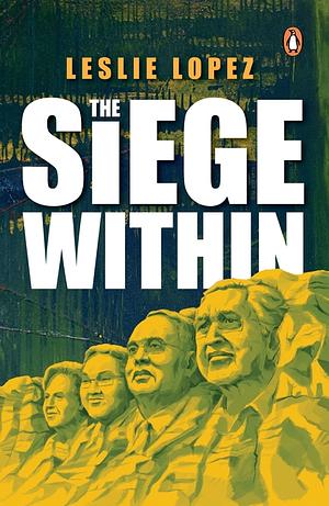The Siege Within by Leslie Lopez