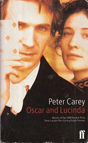 Oscar and Lucinda by Peter Carey