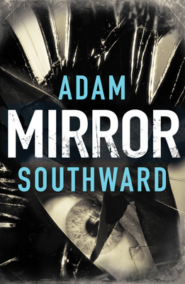 Mirror by Adam Southward