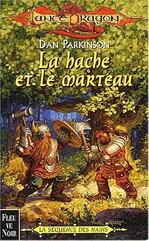 La séquence des Nains Tome 2 : La hache et le marteau by Dan Parkinson