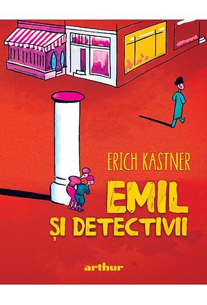 Emil și detectivii by Erich Kästner