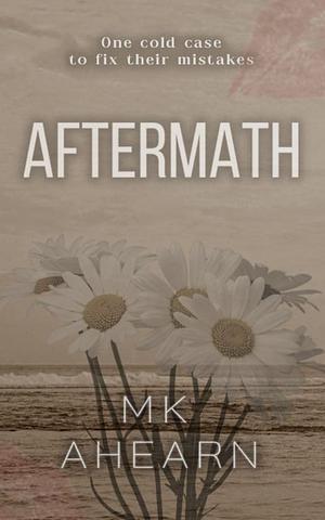Aftermath by M.K. Ahearn