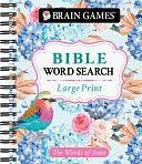 Brain Games - Large Print Bible Word Search: The Words of Jesus by Brain Games, Publications International Ltd