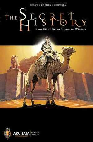 The Secret History - Book Eight: Seven Pillars Of Wonder by Jean-Pierre Pécau