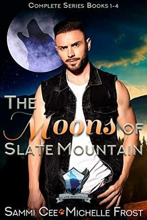 The Moons Of Slate Mountain: The Complete Series Books 1-4 by Sammi Cee, Michelle Frost