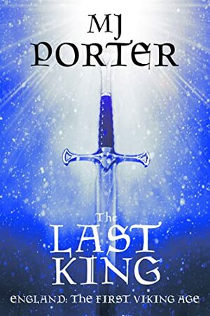 The Last King by MJ Porter