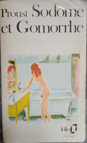 Sodome et Gomorrhe by Marcel Proust