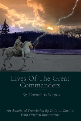 Lives of the Great Commanders by Quintus Curtius