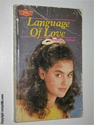 Language of Love by Rosemary Vernon