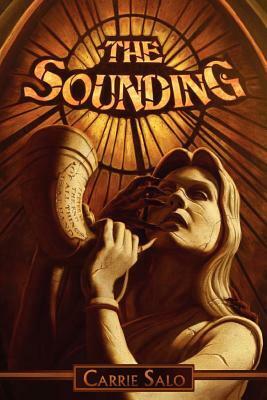 The Sounding by Carrie Salo