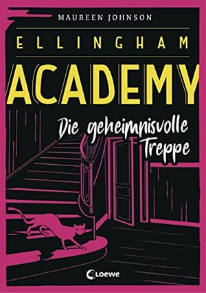 Die geheimnisvolle Treppe by Maureen Johnson