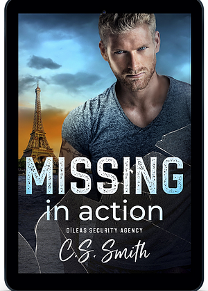 Missing in Action by C.S. Smith