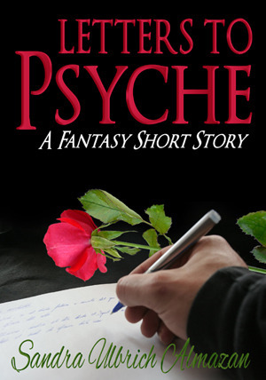 Letters to Psyche by Sandra Ulbrich Almazan