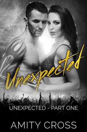 Unexpected by Amity Cross