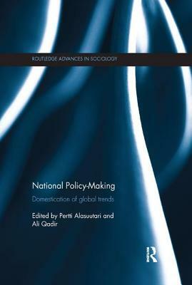 National Policy-Making: Domestication of Global Trends by 