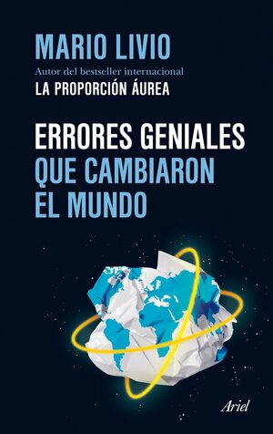 Errores geniales que cambiaron el mundo by Mario Livio