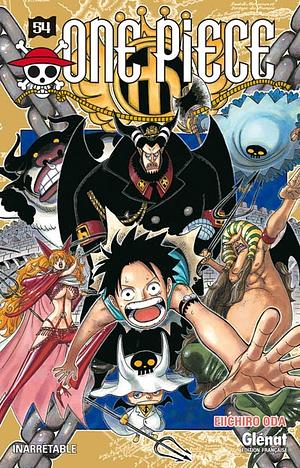 One Piece, Tome 54: Inarrêtable by Eiichiro Oda