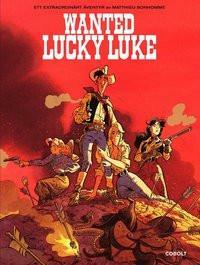 Wanted Lucky Luke by Matthieu Bonhomme