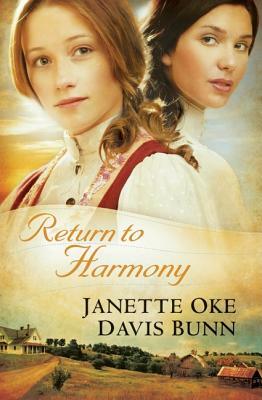 Return to Harmony by Janette Oke, Davis Bunn