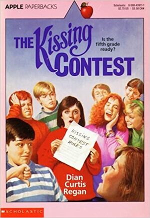 The Kissing Contest by Dian Curtis Regan