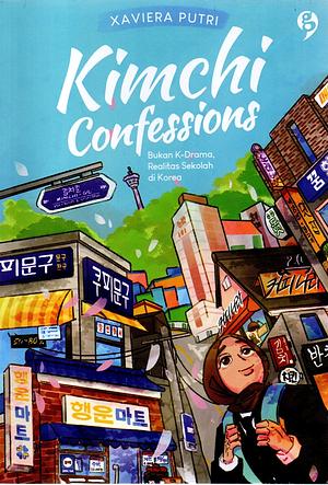 Kimchi Confessions by Xaviera Putri