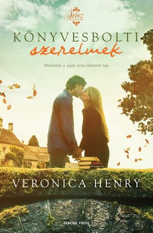 Könyvesbolti szerelmek by Veronica Henry