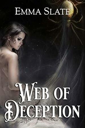 Web of Deception by Emma Slate