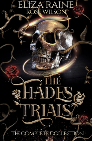 The Hades Trials: The Complete Collection by Eliza Raine
