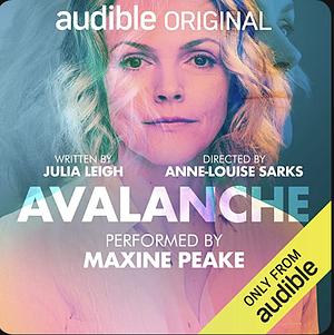 Avalanche: A Love Story by Julia Leigh