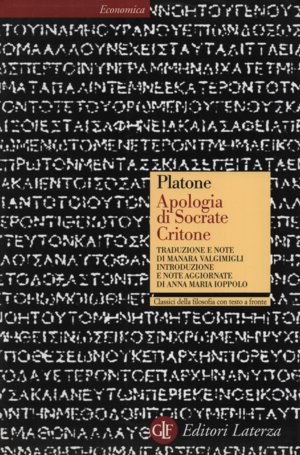 Apologia di Socrate; Critone by Plato, Platone, Anna Maria Ioppolo