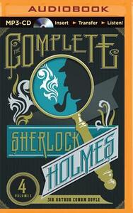 The Complete Sherlock Holmes by Arthur Conan Doyle