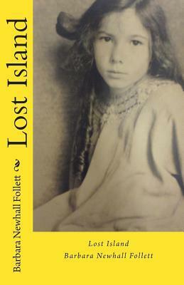 Lost Island by Barbara Newhall Follett