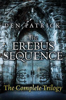 The Erebus Sequence by Den Patrick