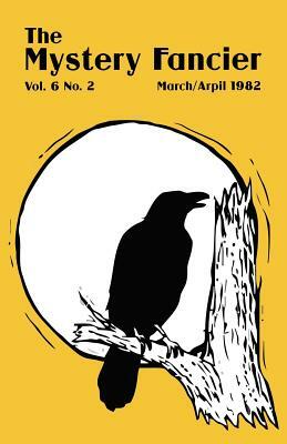 The Mystery Fancier (Vol. 6 No. 2) March/April by Guy M. Townsend