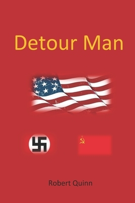 Detour Man by Robert Quinn