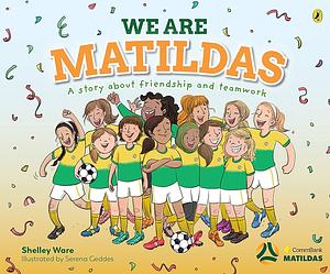 We Are Matildas by Shelley Ware