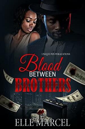 Blood Between Brothers by Tam Jernigan, Elle Marcel