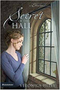 Secret of the Hall by Veronica Heley