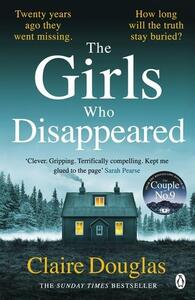 The Girls Who Disappeared by Claire Douglas