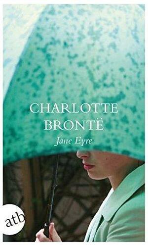 Jane Eyre by Charlotte Brontë