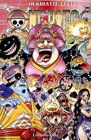 ONE PIECE 99: Olkihattu-Luffy by Eiichiro Oda