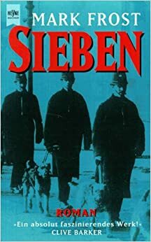 Sieben by Mark Frost